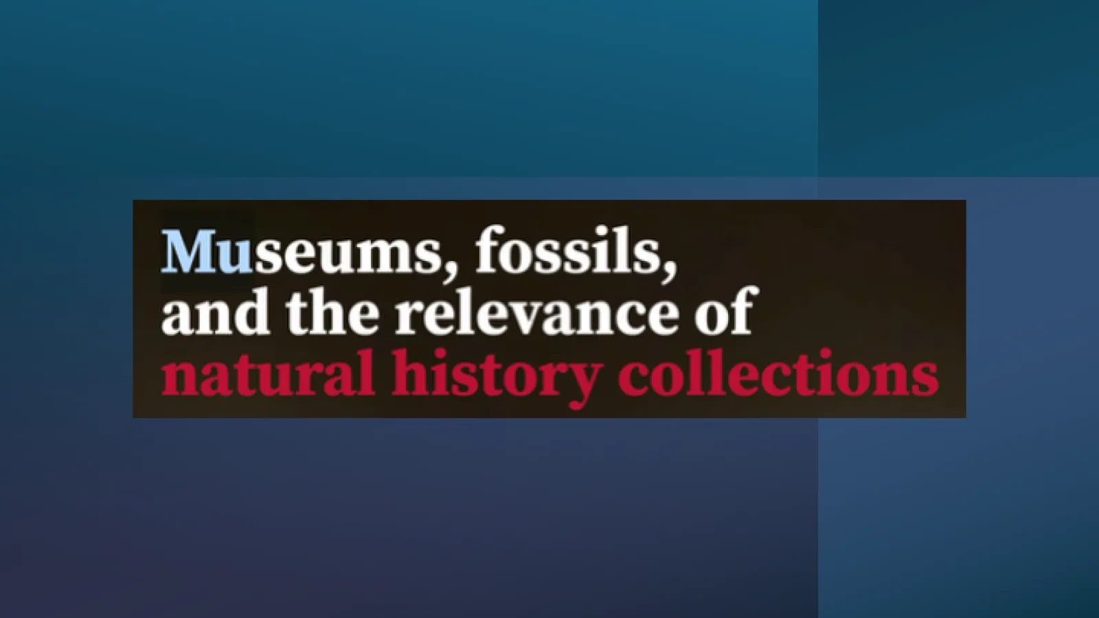 Title of eBook about museums, fossils, cand ollections